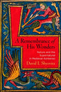 A Remembrance of His Wonders: Nature and the Supernatural in Medieval Ashkenaz - Hardcover