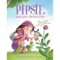 Pipsie, Nature Detective: The Disappearing Caterpillar - Hardcover
