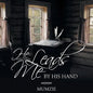 He Leads Me by His Hand - Paperback