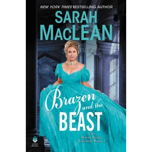 Brazen and the Beast: The Bareknuckle Bastards Book II - Hardcover