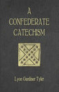 A Confederate Catechism - Paperback