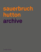 Sauerbruch Hutton Archive 1 - Hardcover