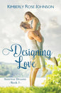 Designing Love: An Inspirational Romance - Paperback