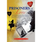 Prisoners of Love - Paperback