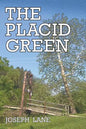 The Placid Green - Paperback