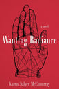 Wanting Radiance - Paperback