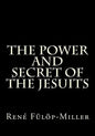 The Power and Secret of the Jesuits - Paperback