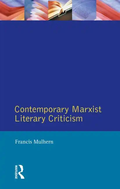 Contemporary Marxist Literary Criticism - Paperback