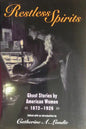 Restless Spirits: Ghost Stories by American Women, 1872-1926 - Paperback