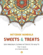 Notebook Mandala Sweets & Treats: Zen Mandala Coloring notebook FOR ADULTS, 8.5" x 11" Big Mandala Designs, Fun, Easy, Relaxing, Big Mandalas to Color - Paperback