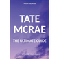 Tate McRae The Ultimate Guide Updated Edition - Paperback