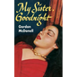 My Sister, Goodnight - Paperback
