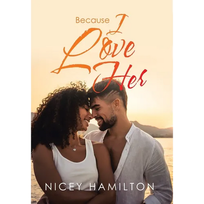 Because I Love Her - Hardcover