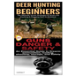 Deer Hunting for Beginners & Guns Danger & Safety - Paperback