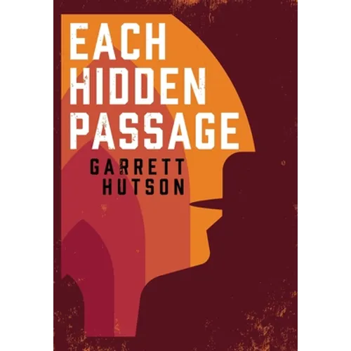 Each Hidden Passage - Hardcover