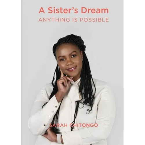 A Sister's Dream Anything IS Possible - Paperback