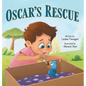 Oscar's Rescue: A Heartwarming Story About Friendship and Embracing Differences for Kids Ages 4-8 - Hardcover