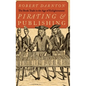 Pirating and Publishing: The Book Trade in the Age of Enlightenment - Hardcover