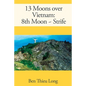 13 Moons over Vietnam: 8th Moon Strife - Paperback