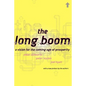 The Long Boom: A Vision for the Coming Age of Prosperity - Paperback