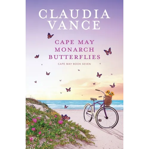 Cape May Monarch Butterflies (Cape May Book 7) - Paperback
