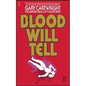 Blood Will Tell - Paperback