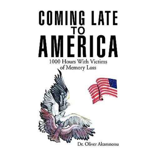 Coming Late to America - Paperback