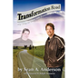 Transformation Road - My Trip to Over 500 Pounds and Back - Paperback