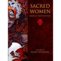 Sacred Women: Images of Power and Wisdom - The Art of Stuart Littlejohn - Hardcover