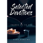 Selected Devotions: Thanks Be To God - Paperback
