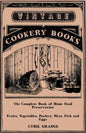 The Complete Book of Home Food Preservation - Fruits, Vegetables, Poultry, Meat, Fish and Eggs - Paperback