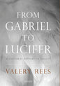 From Gabriel to Lucifer: A Cultural History of Angels - Paperback