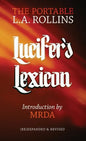 Lucifer's Lexicon: The Portable L.A. Rollins - Paperback