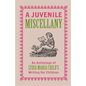 A Juvenile Miscellany: An Anthology of Lydia Maria Child's Writing for Children (Annotated) - Paperback