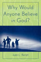 Why Would Anyone Believe in God? - Paperback