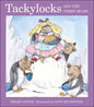 Tackylocks and the Three Bears - Hardcover