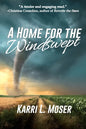A Home for the Windswept - Paperback