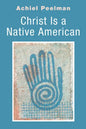 Christ Is a Native American - Paperback
