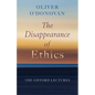 The Disappearance of Ethics: The Gifford Lectures - Paperback