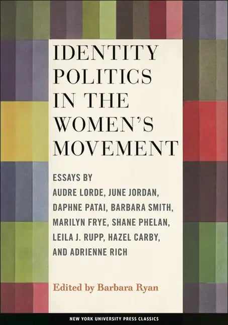 Identity Politics in the Women's Movement - Paperback