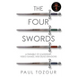 The Four Swords: A Parable of Leadership, Video Games, and Dead Dragons - Paperback