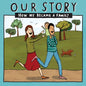 Our Story - How We Became a Family (13): Mum & dad families who used embryo donation - single baby - Paperback