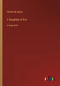 A Daughter of Eve: in large print - Paperback