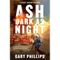 Ash Dark as Night - Library Binding