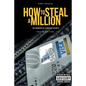 How to Steal a Million: The Memoirs of a Russian Hacker - Paperback