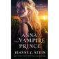 Anna and the Vampire Prince: An Anna Strong Vampire Novella - Paperback