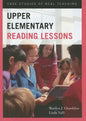 Upper Elementary Reading Lessons: Case Studies of Real Teaching - Paperback