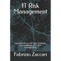 IT Risk Management: Introduction to the main concepts and processes of IT Risk Management - Paperback