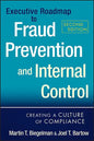 Executive Roadmap to Fraud Prevention and Internal Control: Creating a Culture of Compliance - Hardcover