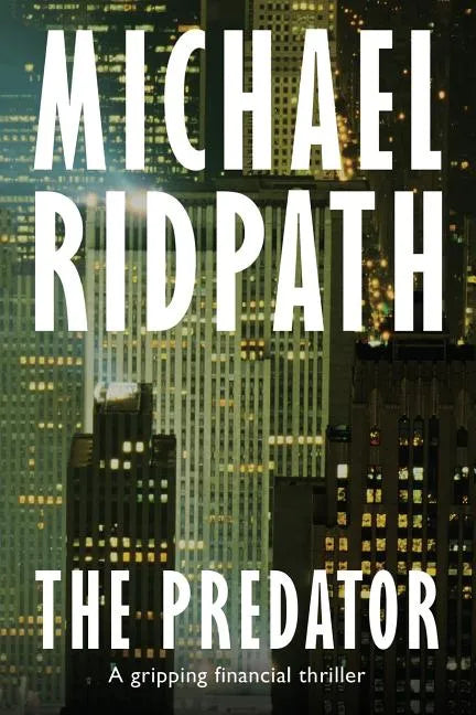 The Predator: A gripping financial thriller - Paperback